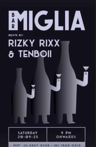 BAR MIGLIA SENOPATI JAKARTA - SATURDAY