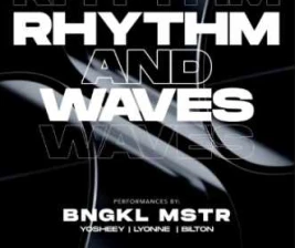 BENGKEL SCBD JAKARTA  RHYTHM AND WAVES