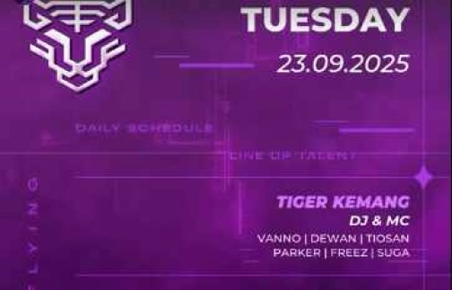GOLDEN TIGER KEMANG JAKARTA - TUESDAY