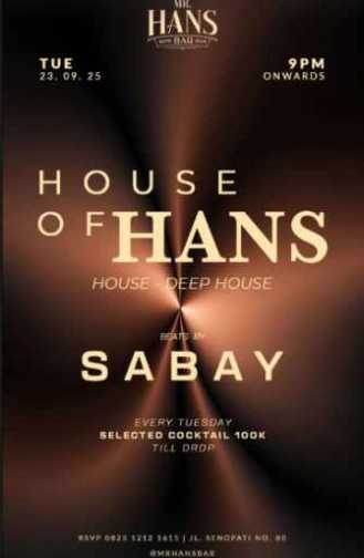 MR HANS BAR SENOPATI JAKARTA - HOUSE OF HANS