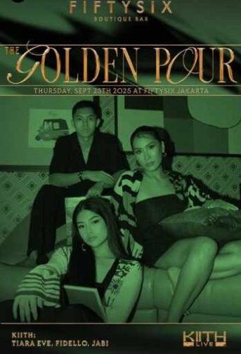 FIFTYSIX JAKARTA - THE GOLDEN POUR