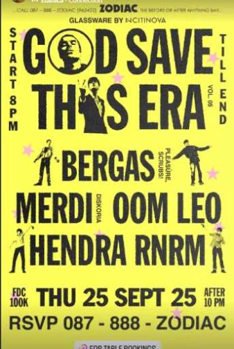 ZODIAC SENOPATI JAKARTA - GOD SAVE THIS ERA