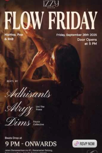 IZZY SOCIAL CLUB GUNAWARMAN JAKARTA - FLOW FRIDAY