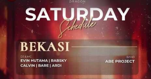 GOLD DRAGON BEKASI - SATURDAY