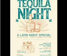 THE BANK KUNINGAN JAKARTA  TEQUILA NIGHT