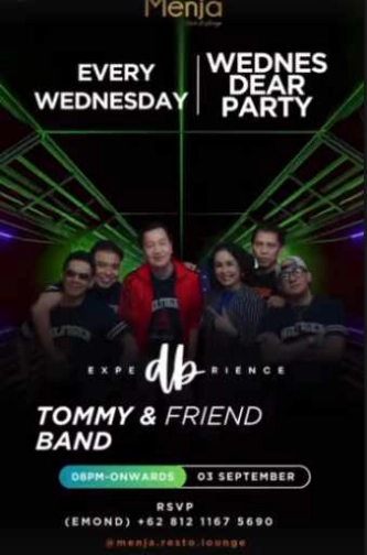 MENJA RESTO & LOUNGE PONDOK INDAH JAKARTA - WEDNES DEAR PARTY