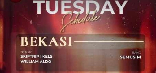 GOLD DRAGON BEKASI - TUESDAY