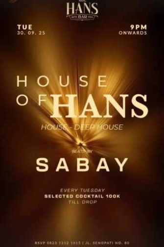 MR HANS BAR SENOPATI JAKARTA - HOUSE OF HANS