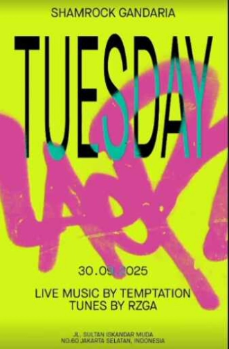 SHAMROCK GANDARIA JAKARTA - TUESDAY