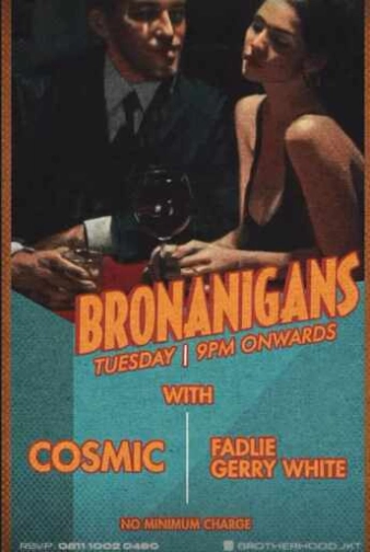 THE BROTHERHOOD GUNAWARMAN JAKARTA - BRONANIGANS