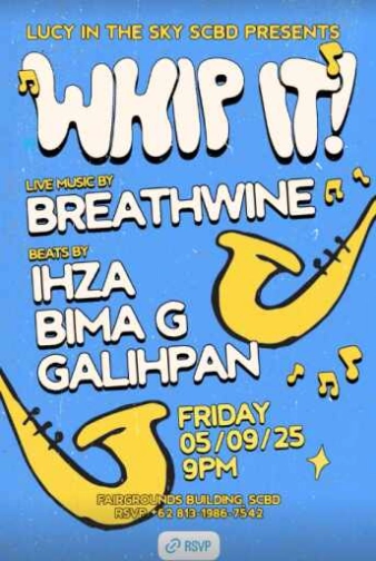 LUCY IN THE SKY SCBD JAKARTA - WHIP IT!