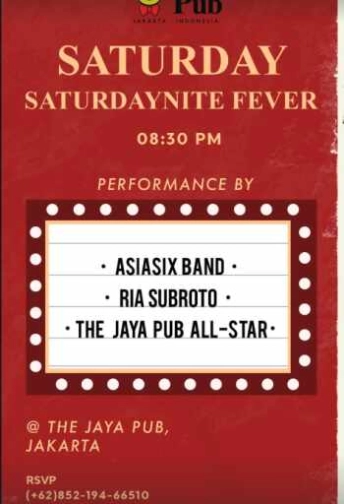 JAYA PUB MENTENG JAKARTA - SATURDAY NITE FEVER
