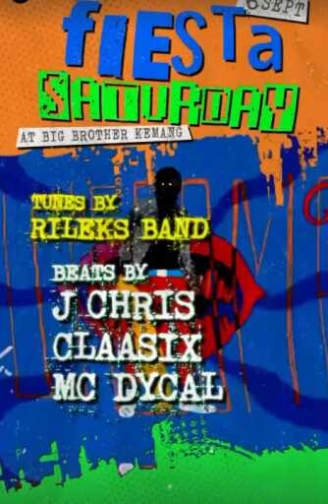 BIG BROTHER KEMANG JAKARTA - FIESTA SATURDAY