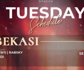 GOLD DRAGON BEKASI  TUESDAY