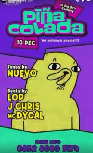 BIG BROTHER KEMANG JAKARTA - PINA COLADA