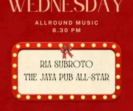 JAYA PUB MENTENG JAKARTA  WEDNESDAY ALL ROUND MUSIC