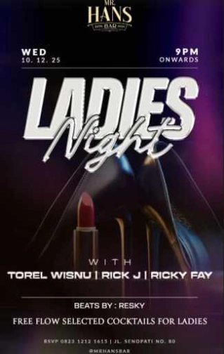 MR HANS BAR SENOPATI JAKARTA - LADIES NIGHT