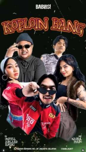 BABLAS KEMANG JAKARTA - KOPLOIN BANG