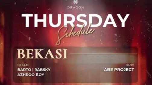 GOLD DRAGON BEKASI - THURSDAY