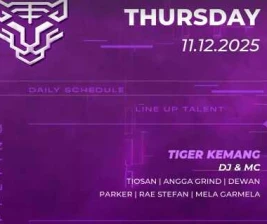 GOLDEN TIGER KEMANG JAKARTA  THURSDAY