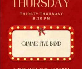 JAYA PUB MENTENG JAKARTA  THIRSTY THURSDAY