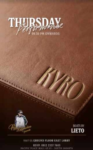 KYRO SCBD JAKARTA - THURSDAY PERFORMANCE