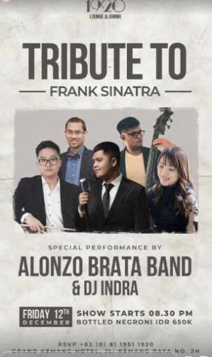 1920 LOUNGE KEMANG JAKARTA - TRIBUTE TO FRANK SINATRA