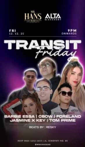 MR HANS BAR JAKARTA - TRANSIT FRIDAY