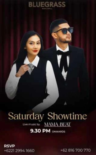 BLUEGRASS SETIABUDI JAKARTA - SATURDAY SHOWTIME