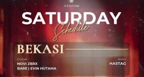 GOLD DRAGON BEKASI - SATURDAY
