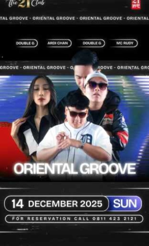THE 21 CLUB PIK JAKARTA - ORIENTAL GROOVE