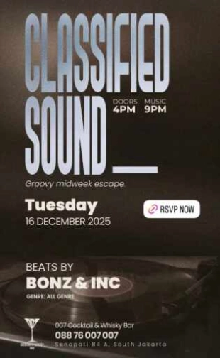 007 COCKTAIL & WHISKY BAR JAKARTA - CLASSIFIED SOUND