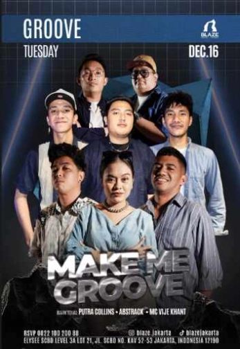 BLAZE SCBD JAKARTA - MAKE ME GROOVE