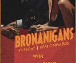 THE BROTHERHOOD JAKARTA  BRONANIGANS