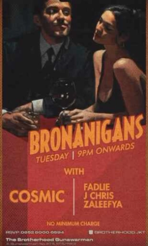 THE BROTHERHOOD JAKARTA - BRONANIGANS