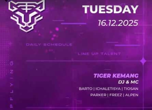 GOLDEN TIGER KEMANG JAKARTA - TUESDAY