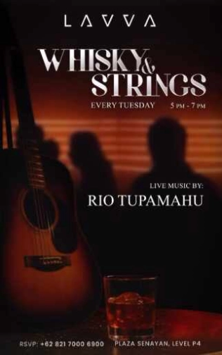LAVVA JAKARTA - WHISKY & STRINGS
