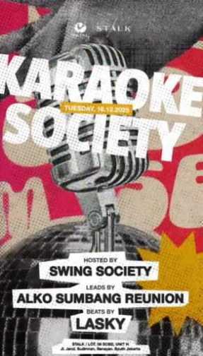 STALK SCBD JAKARTA - KARAOKE SOCIETY
