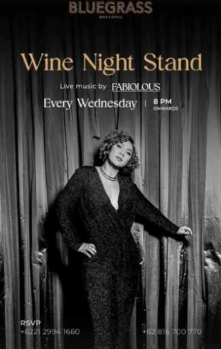 BLUEGRASS JAKARTA - WINE NIGHT STAND