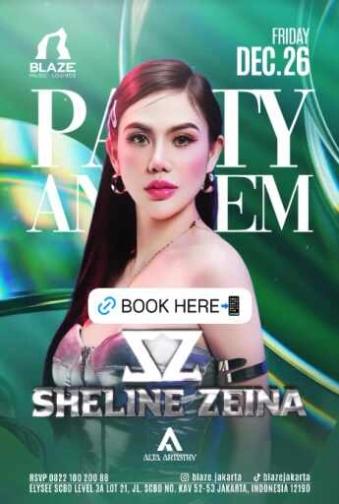 BLAZE SCBD JAKARTA - PARTY ANTHEM