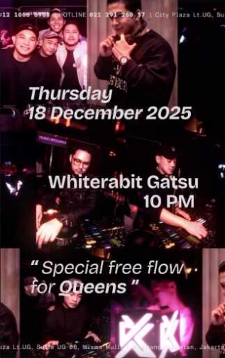 WHITE RABIT GATOT SUBROTO - THURSDAY