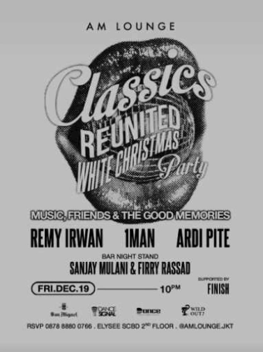 AM LOUNGE SCBD JAKARTA - CLASSIC REUNITED WHITE CHRISTMAS PARTY