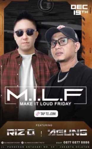 GLAMZ ANTASARI JAKARTA - MAKE IT LOUD FRIDAY