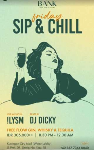 THE BANK JAKARTA - SIP & CHILL