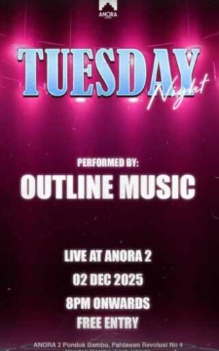 ANORA 2 JAKARTA - TUESDAY NIGHT