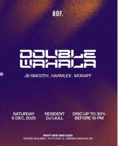 BOF KEMANG JAKARTA - DOUBLE WAHALA