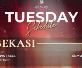 GOLD DRAGON BEKASI  TUESDAY