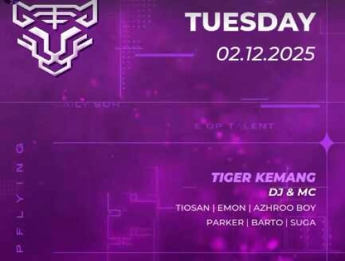 GOLDEN TIGER JAKARTA - TUESDAY
