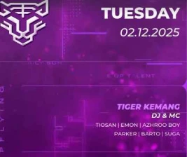 GOLDEN TIGER JAKARTA  TUESDAY