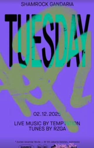 SHAMROCK GANDARIA JAKARTA - TUESDAY